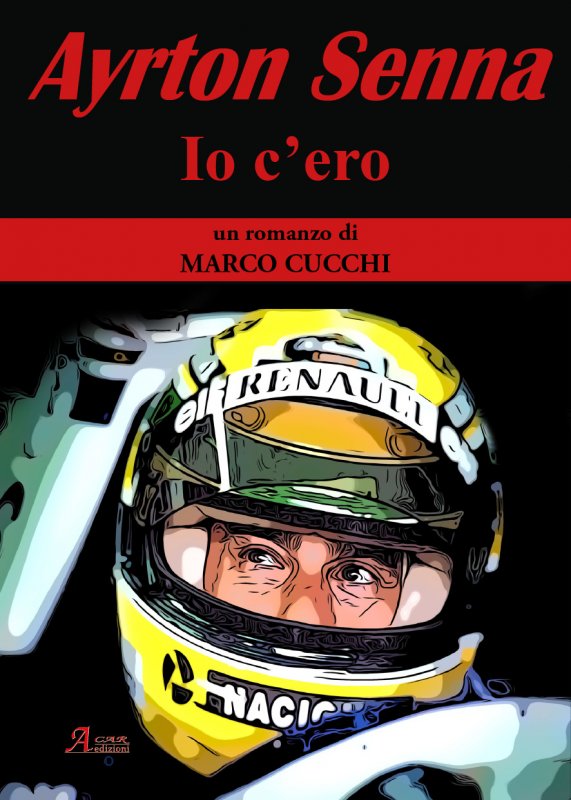 AYRTON SENNA, IO C'ERO