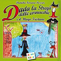 DADA LA STREGA DELLE CORNACCHIE E IL MAGO TRISTANO