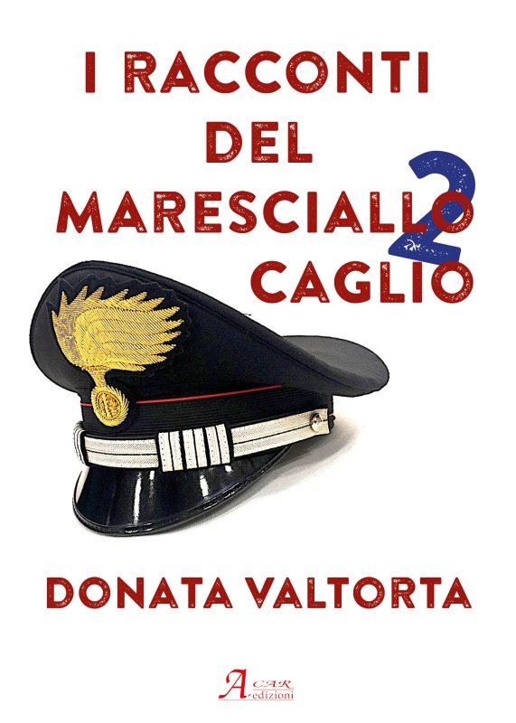 I racconti del Maresciallo Caglio 2