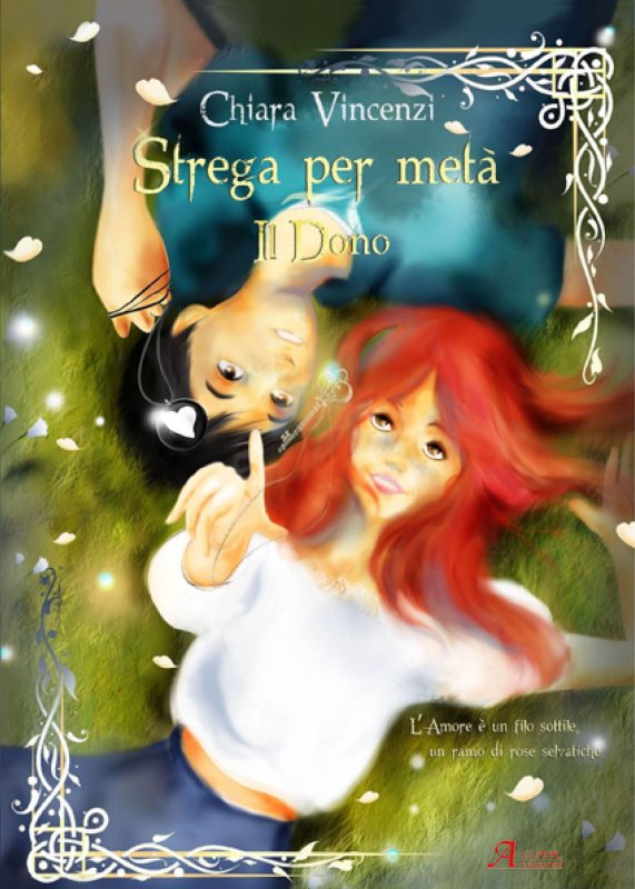 IL DONO - STREGA PER META'