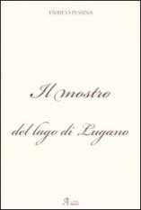 Il mostro del lago di Lugano