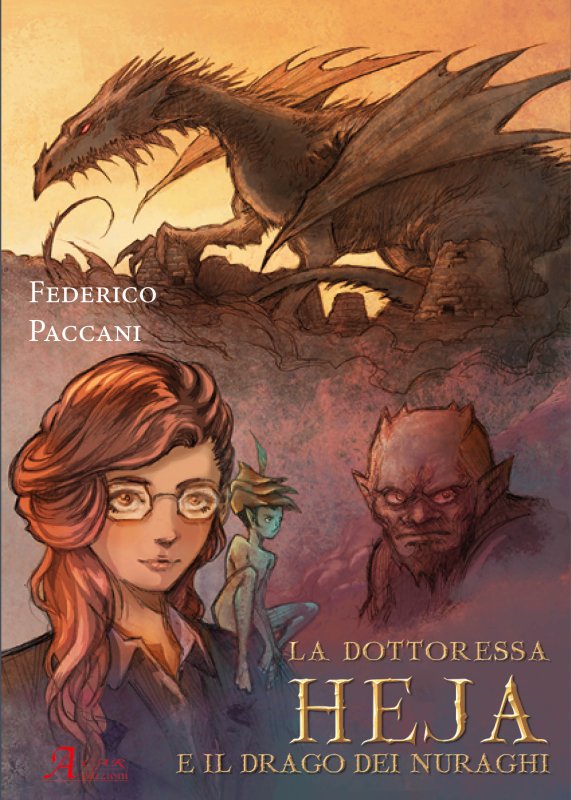 LA DOTTORESSA HEJA E IL DRAGO DEI NURAGHI