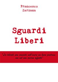 SGUARDI LIBERI