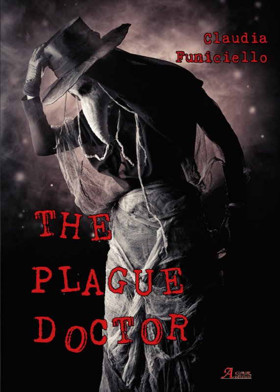 THE PLAGUE DOCTOR
