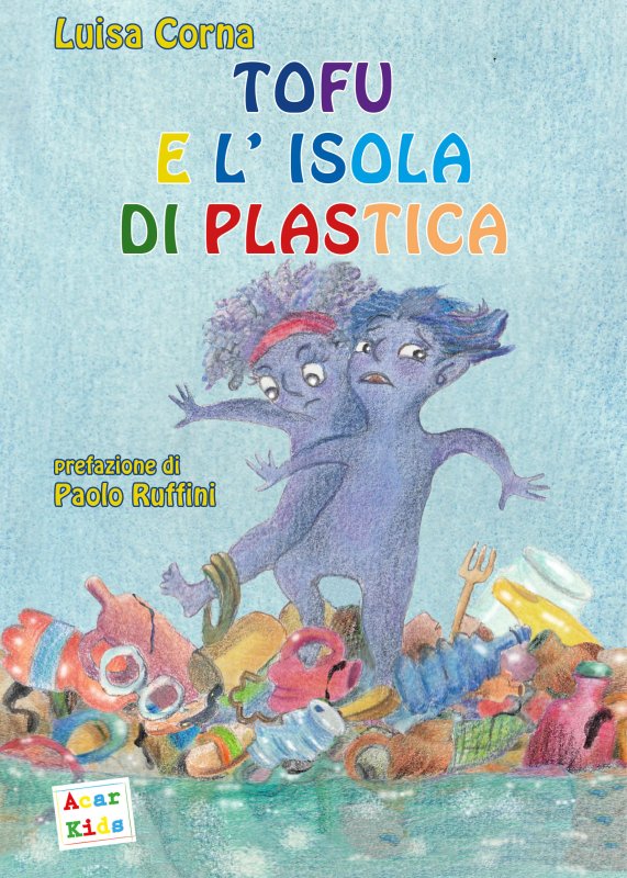 TOFU E L'ISOLA DI PLASTICA