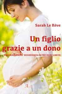 Un figlio grazie a un dono