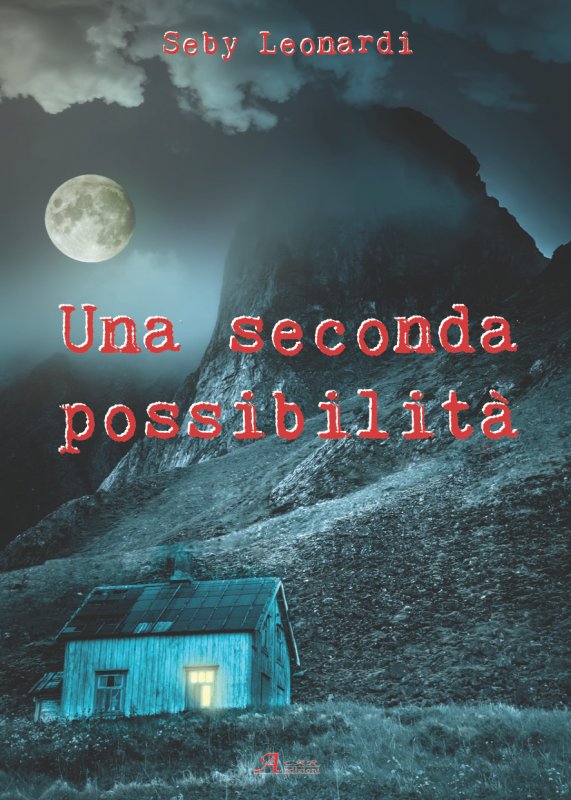 UNA SECONDA POSSIBILITA'