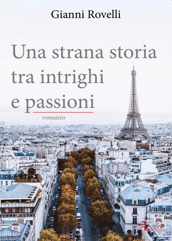 UNA STRANA STORIA TRA INTRIGHI E PASSIONI