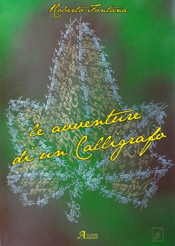 LE AVVENTURE DI UN CALLIGRAFO