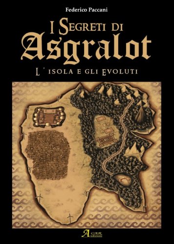 I SEGRETI DI ASGRALOT
