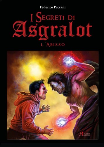 I SEGRETI DI ASGRALOT II