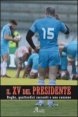Il XV del presidente