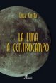 La luna a centrocampo