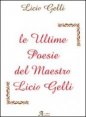 Le ultime poesie del maestro Licio Gelli