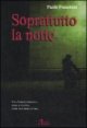 Soprattutto la notte
